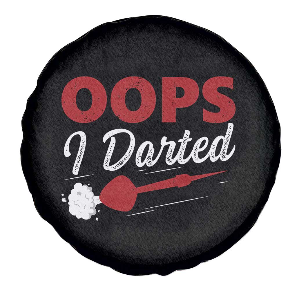 Dart Player Sarcasm Gift Spare Tire Cover Funny Oops I Darted - Wonder Print Shop