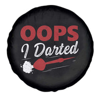 Dart Player Sarcasm Gift Spare Tire Cover Funny Oops I Darted - Wonder Print Shop
