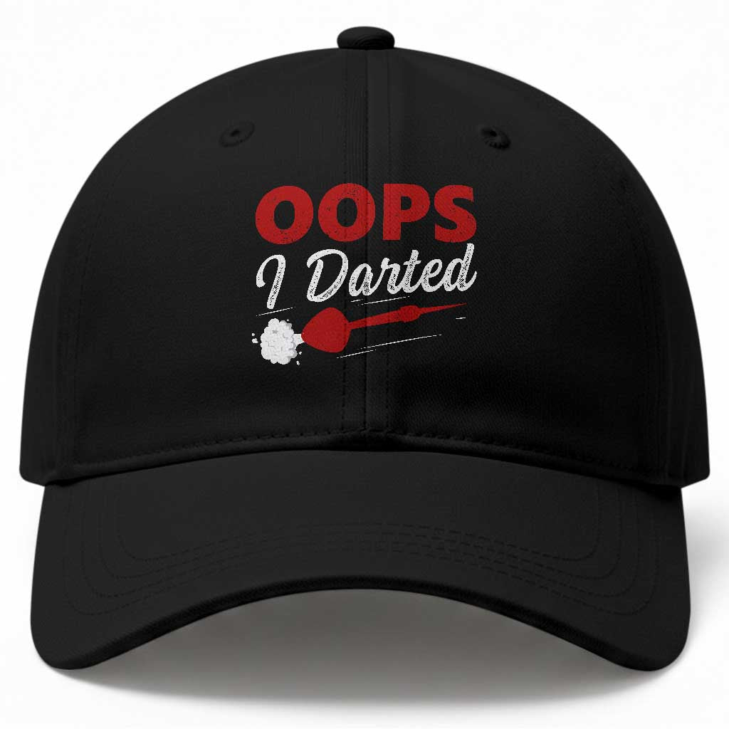 Dart Player Sarcasm Gift Baseball Cap Funny Oops I Darted