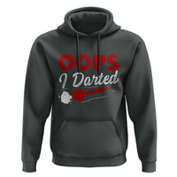 Dart Player Sarcasm Gift Hoodie Funny Oops I Darted - Wonder Print Shop