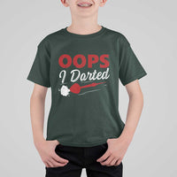 Dart Player Sarcasm Gift T Shirt For Kid Funny Oops I Darted - Wonder Print Shop