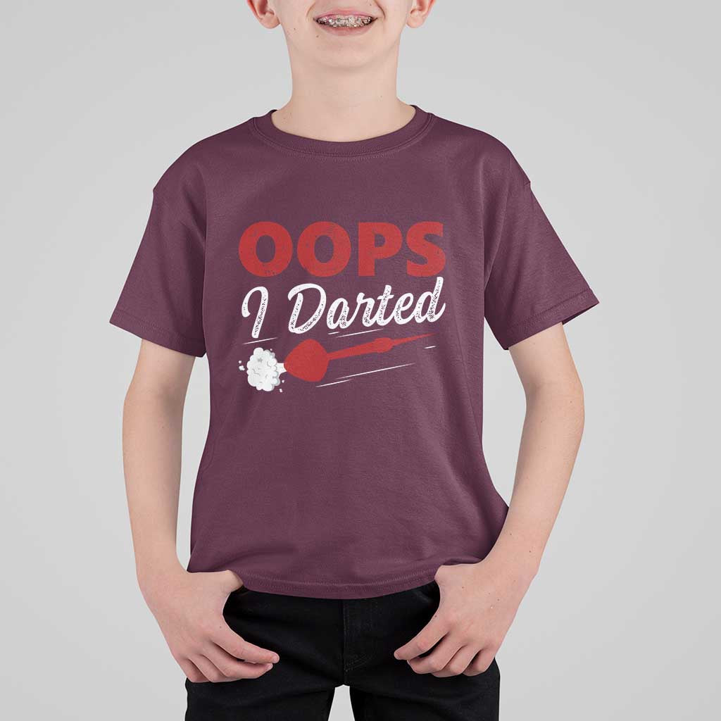 Dart Player Sarcasm Gift T Shirt For Kid Funny Oops I Darted - Wonder Print Shop