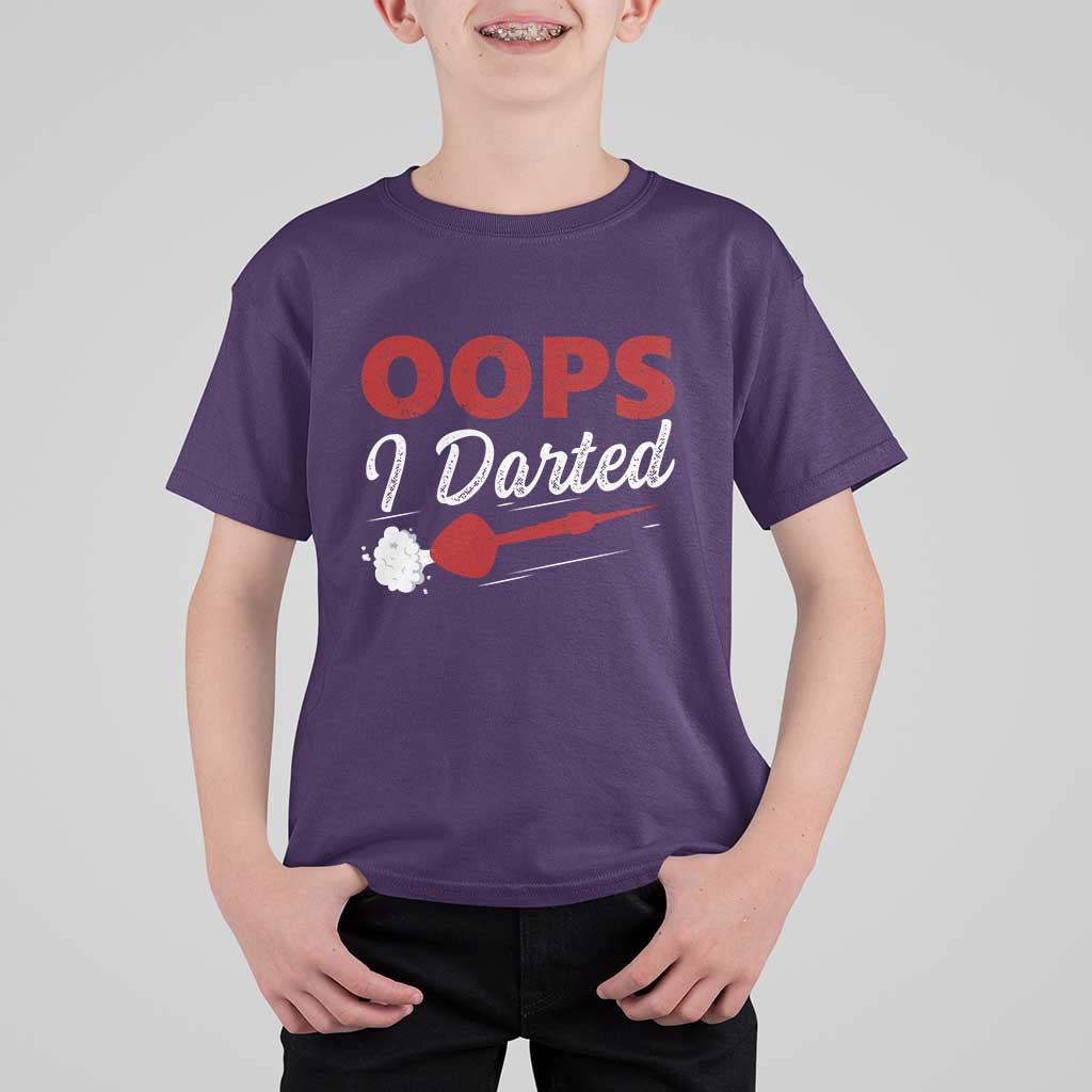Dart Player Sarcasm Gift T Shirt For Kid Funny Oops I Darted - Wonder Print Shop