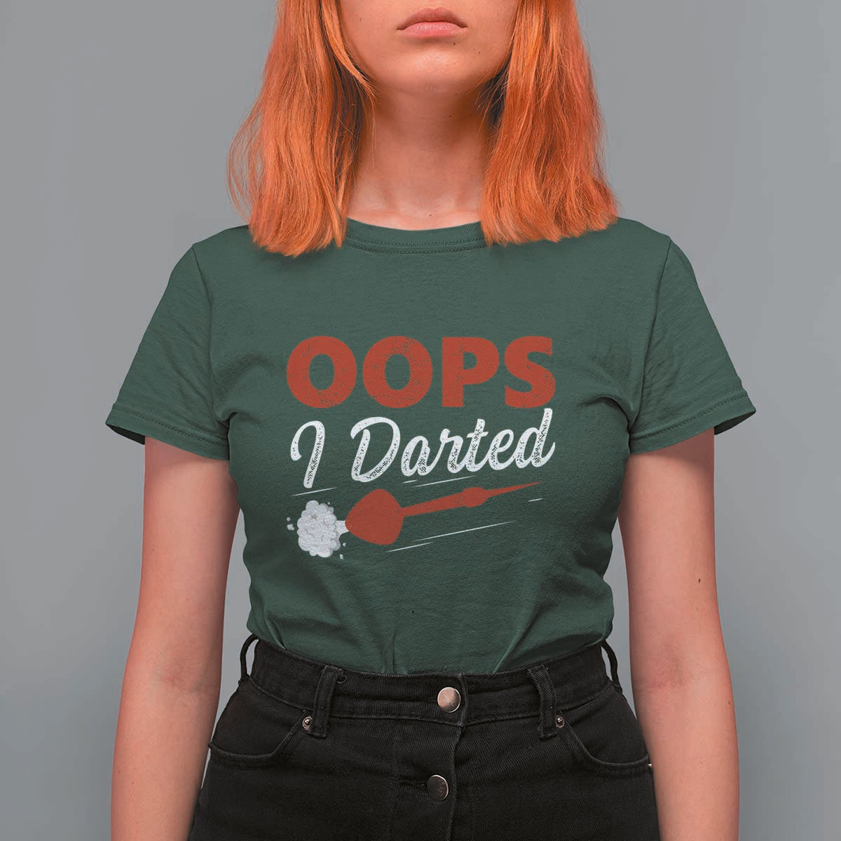 Dart Player Sarcasm Gift T Shirt For Women Funny Oops I Darted - Wonder Print Shop