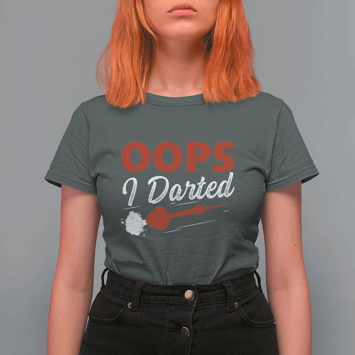 Dart Player Sarcasm Gift T Shirt For Women Funny Oops I Darted - Wonder Print Shop