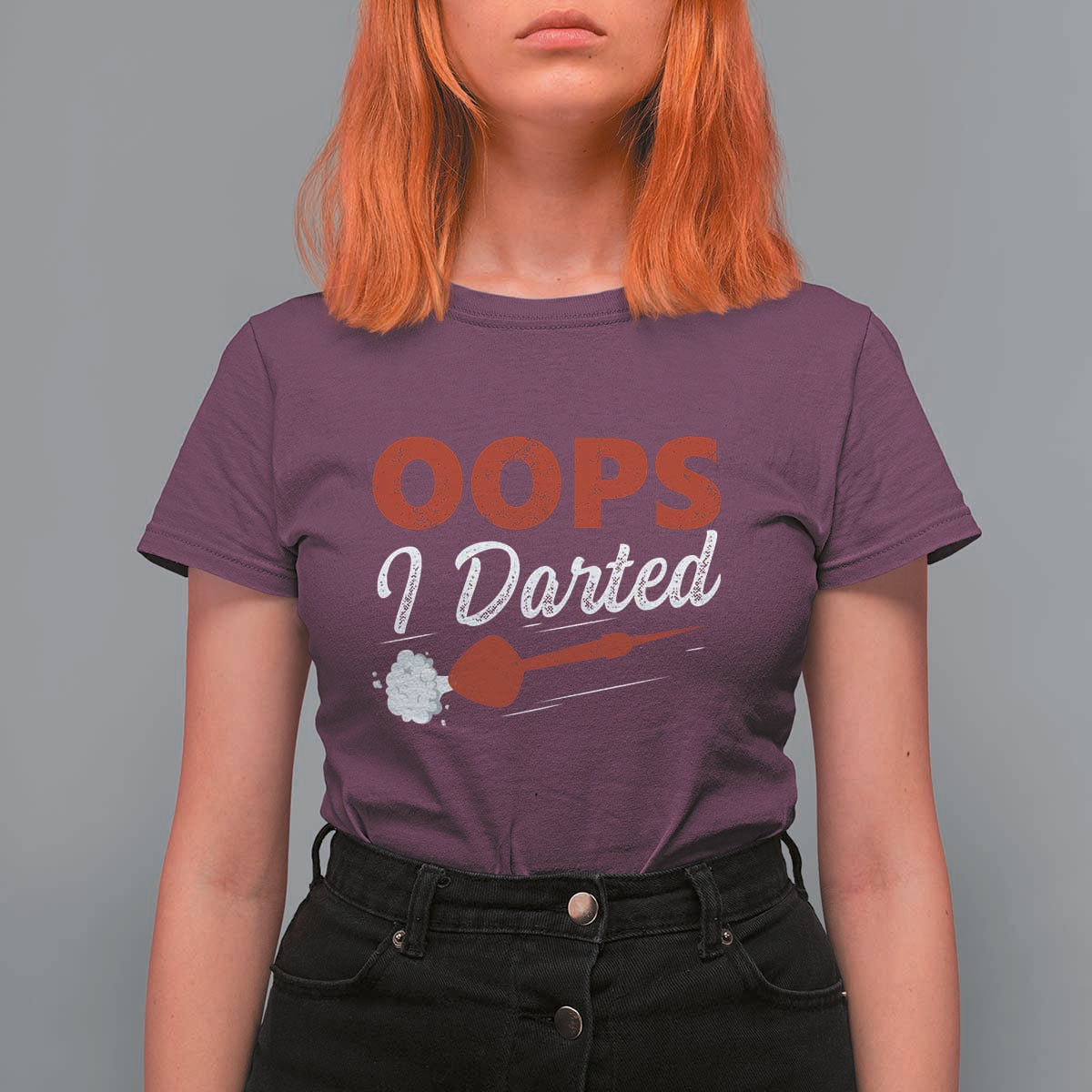 Dart Player Sarcasm Gift T Shirt For Women Funny Oops I Darted - Wonder Print Shop