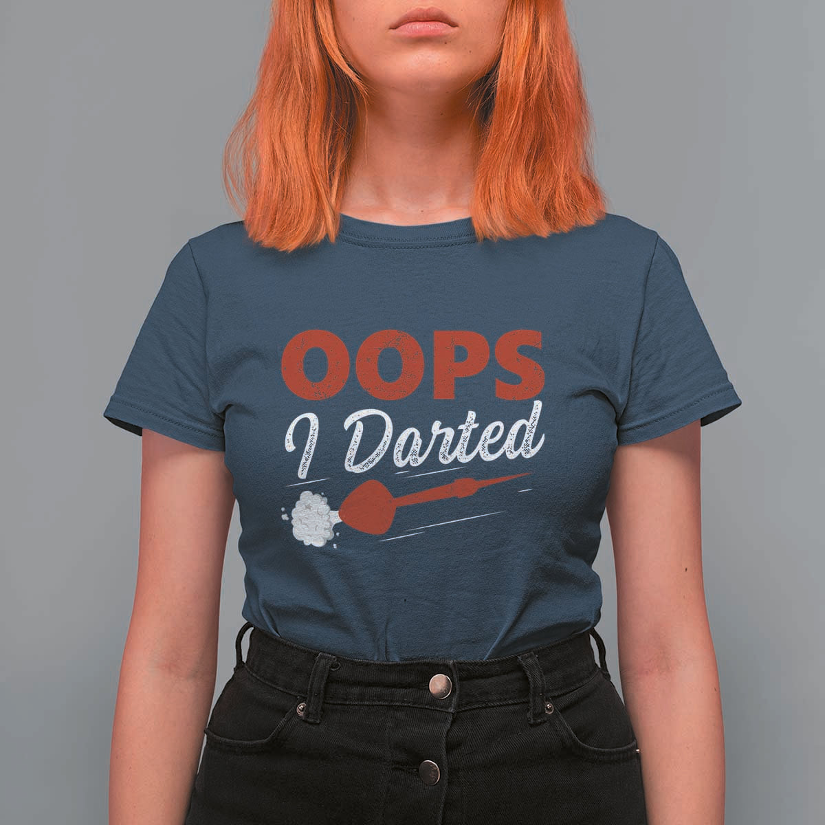 Dart Player Sarcasm Gift T Shirt For Women Funny Oops I Darted - Wonder Print Shop