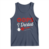 Dart Player Sarcasm Gift Tank Top Funny Oops I Darted - Wonder Print Shop