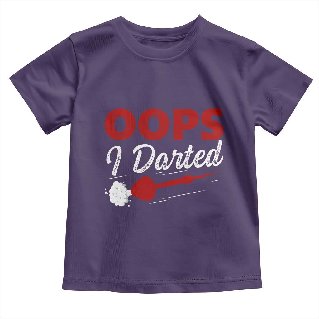 Dart Player Sarcasm Gift Toddler T Shirt Funny Oops I Darted - Wonder Print Shop