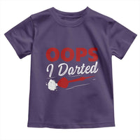 Dart Player Sarcasm Gift Toddler T Shirt Funny Oops I Darted - Wonder Print Shop