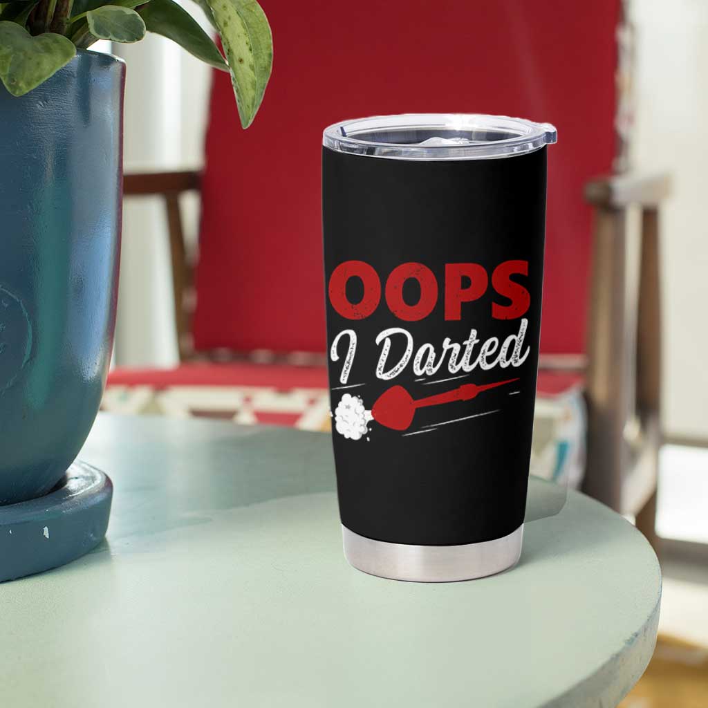 Dart Player Sarcasm Gift Tumbler Cup Funny Oops I Darted - Wonder Print Shop