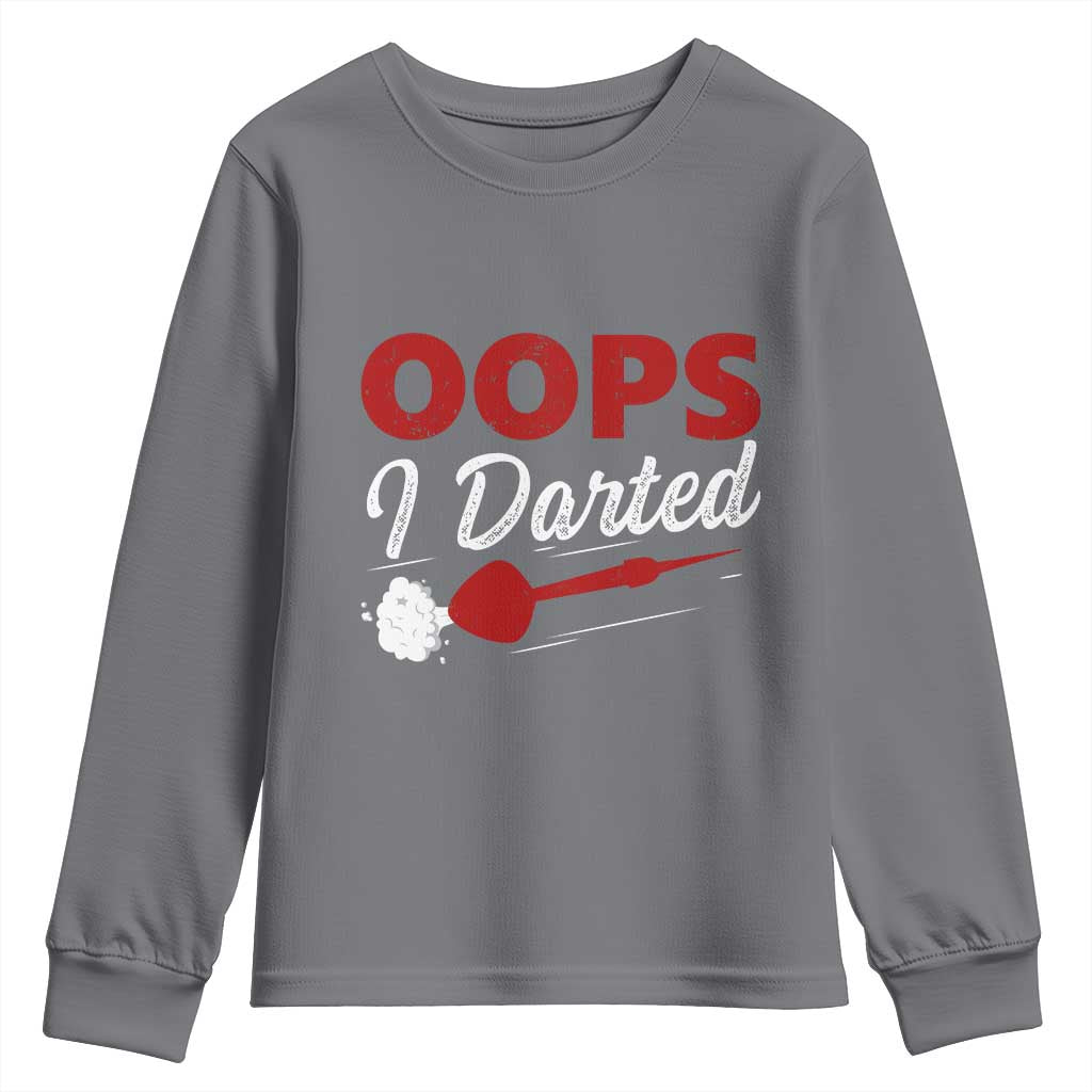 Dart Player Sarcasm Gift Youth Sweatshirt Funny Oops I Darted - Wonder Print Shop