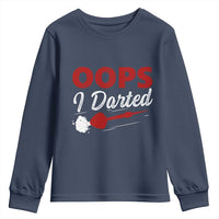 Dart Player Sarcasm Gift Youth Sweatshirt Funny Oops I Darted - Wonder Print Shop