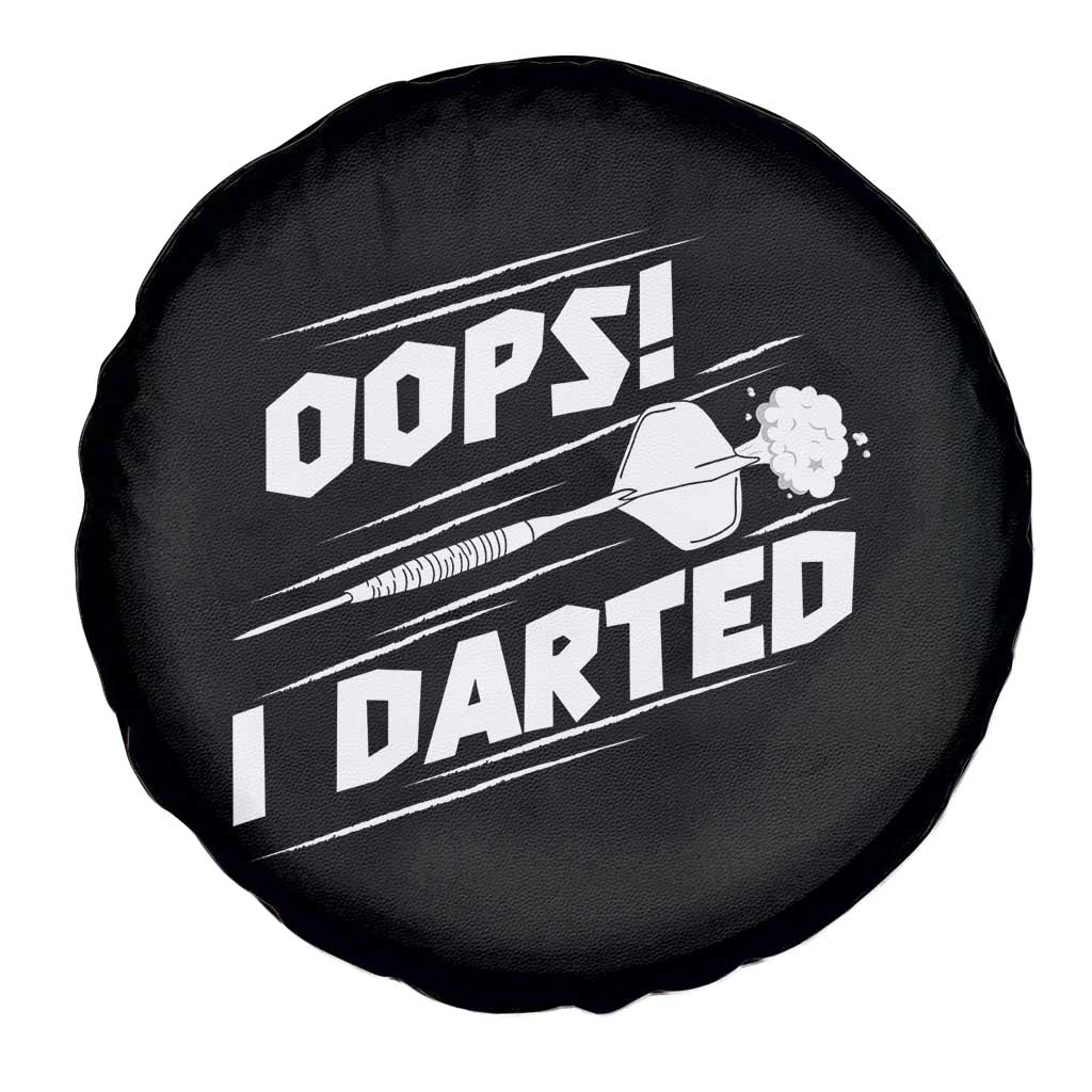 Funny Dart Thrower Spare Tire Cover Oops I Darted Gift For Dartist - Wonder Print Shop