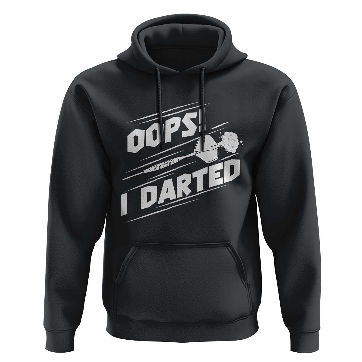 Funny Dart Thrower Hoodie Oops I Darted Gift For Dartist - Wonder Print Shop