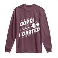 Funny Dart Thrower Long Sleeve Shirt Oops I Darted Gift For Dartist - Wonder Print Shop