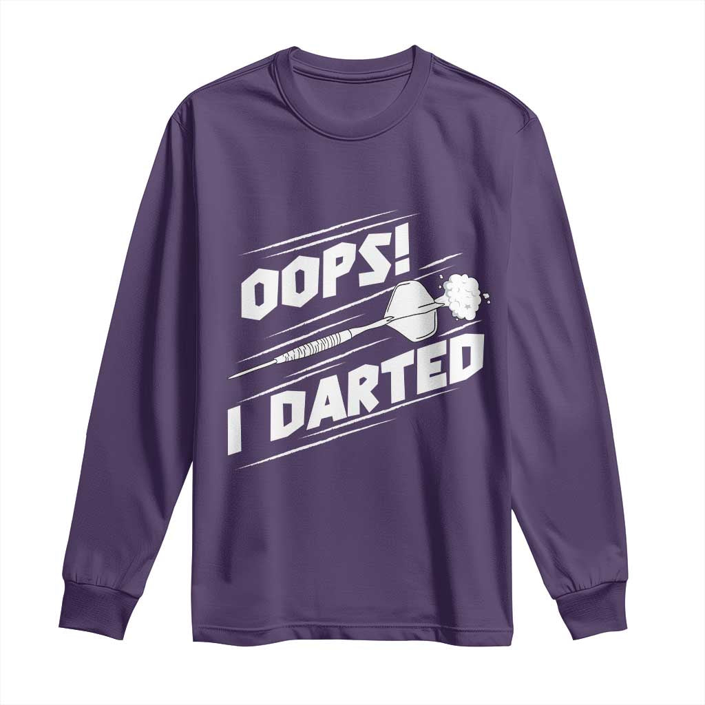 Funny Dart Thrower Long Sleeve Shirt Oops I Darted Gift For Dartist - Wonder Print Shop