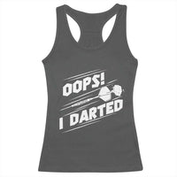 Funny Dart Thrower Racerback Tank Top Oops I Darted Gift For Dartist - Wonder Print Shop