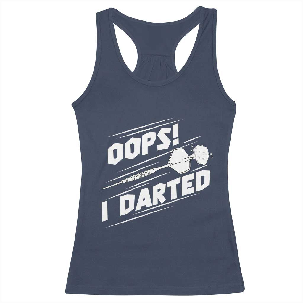 Funny Dart Thrower Racerback Tank Top Oops I Darted Gift For Dartist - Wonder Print Shop
