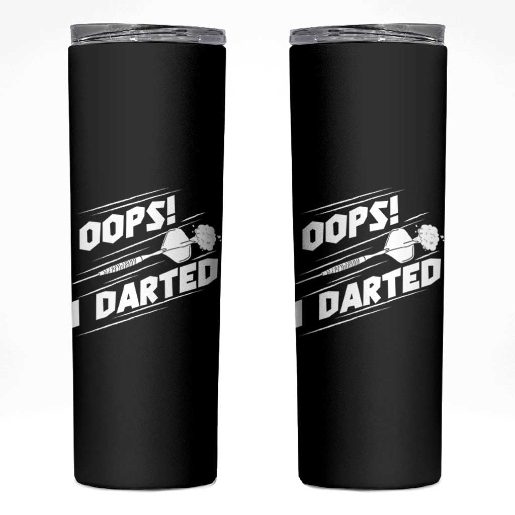 Funny Dart Thrower Skinny Tumbler Oops I Darted Gift For Dartist - Wonder Print Shop