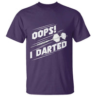 Funny Dart Thrower T Shirt Oops I Darted Gift For Dartist - Wonder Print Shop