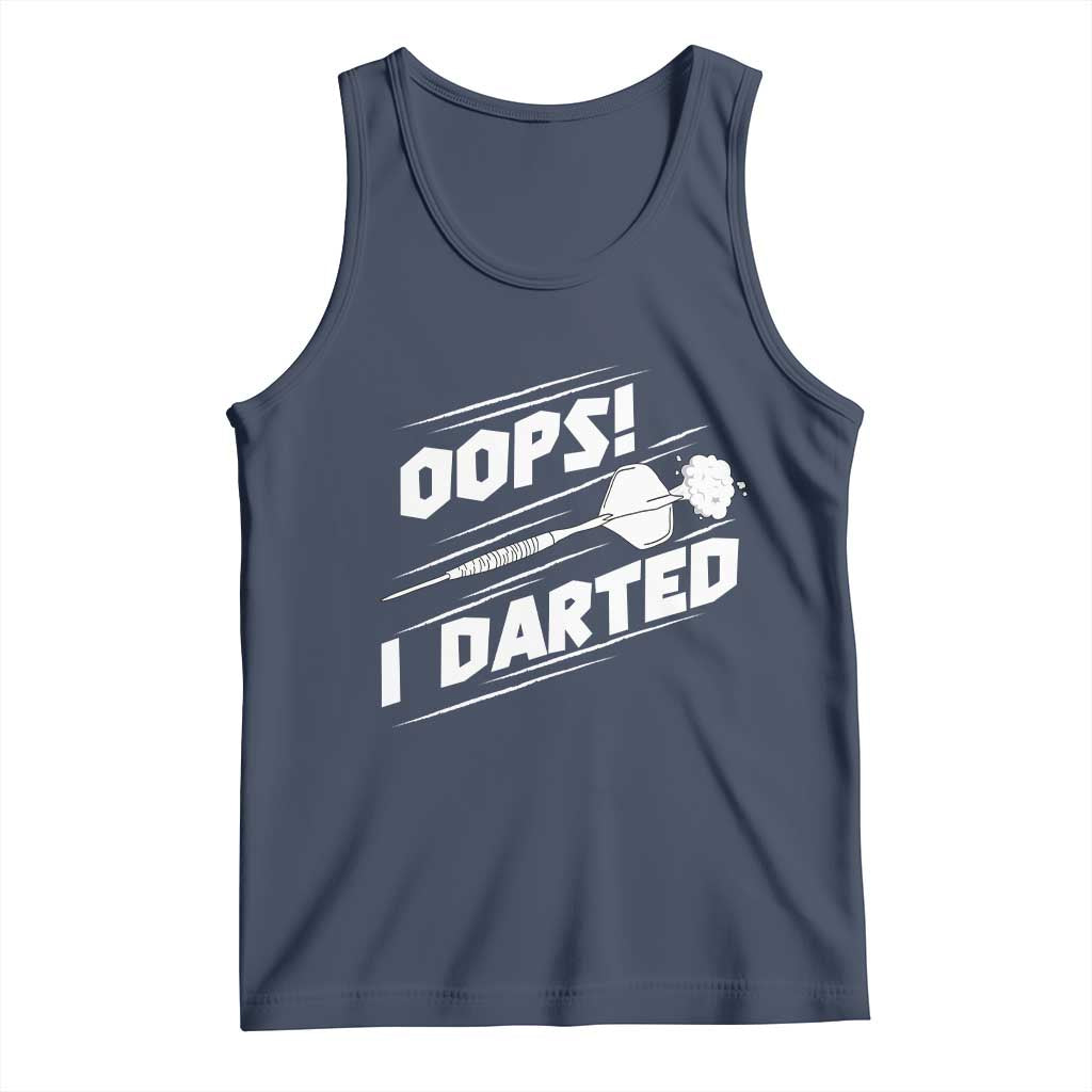 Funny Dart Thrower Tank Top Oops I Darted Gift For Dartist - Wonder Print Shop