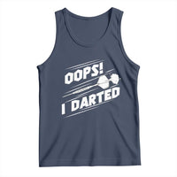 Funny Dart Thrower Tank Top Oops I Darted Gift For Dartist - Wonder Print Shop