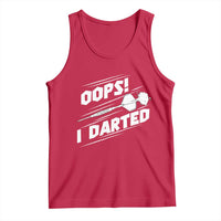 Funny Dart Thrower Tank Top Oops I Darted Gift For Dartist - Wonder Print Shop