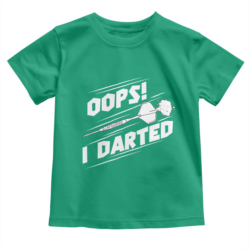 Funny Dart Thrower Toddler T Shirt Oops I Darted Gift For Dartist - Wonder Print Shop