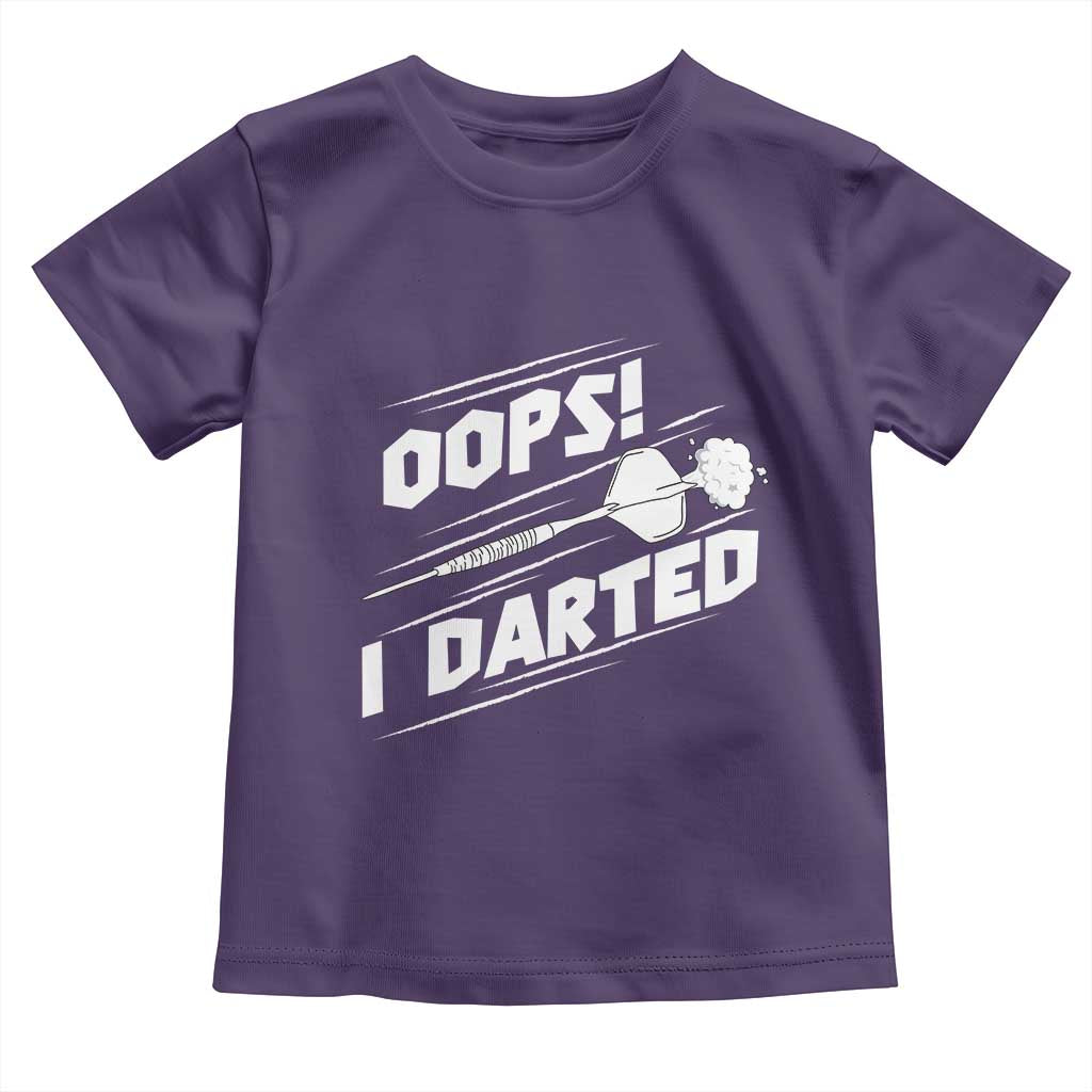 Funny Dart Thrower Toddler T Shirt Oops I Darted Gift For Dartist - Wonder Print Shop