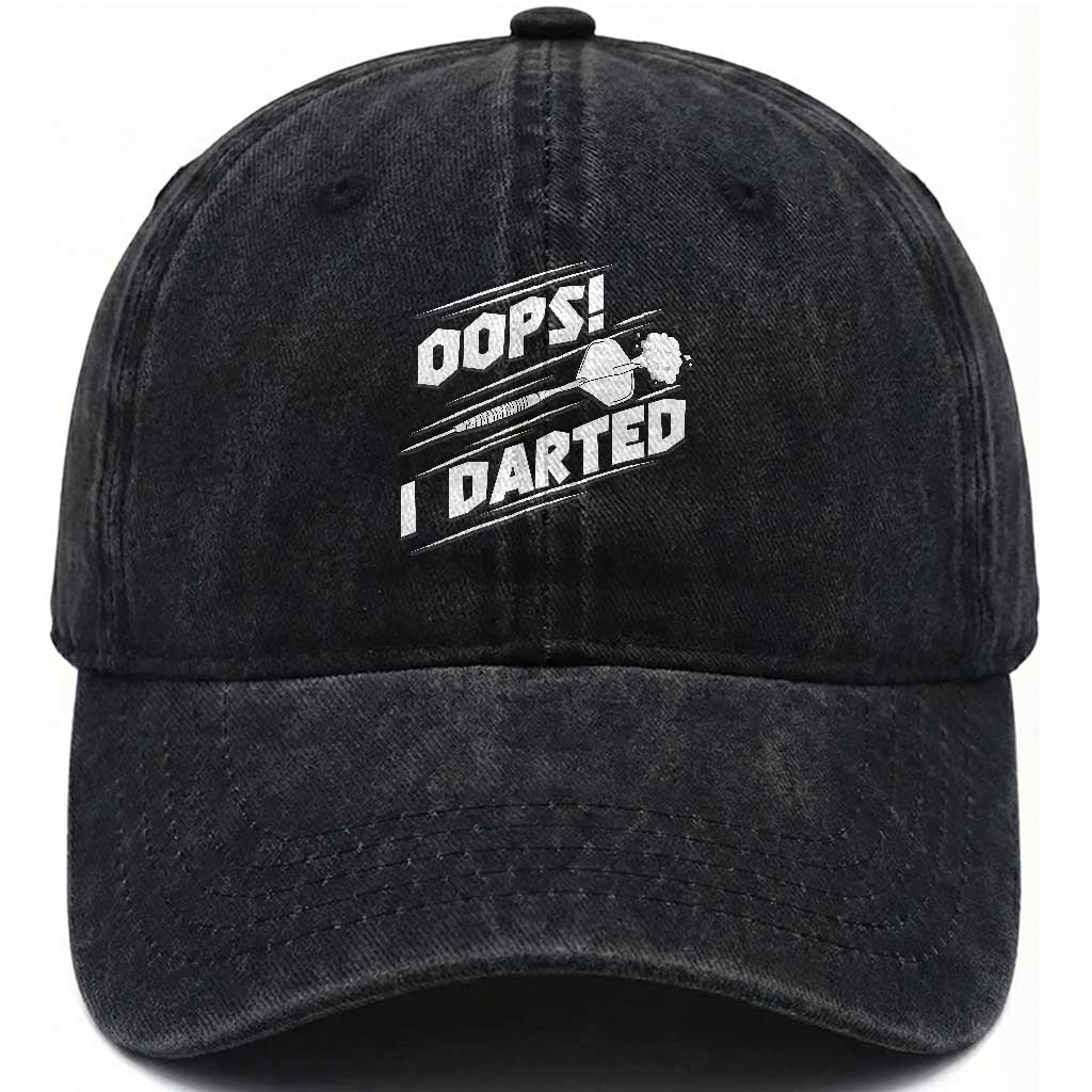 Funny Dart Thrower Washed Cotton Baseball Cap Oops I Darted Gift For Dartist