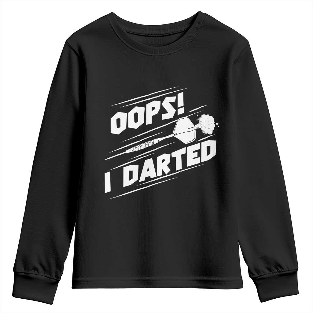 Funny Dart Thrower Youth Sweatshirt Oops I Darted Gift For Dartist - Wonder Print Shop