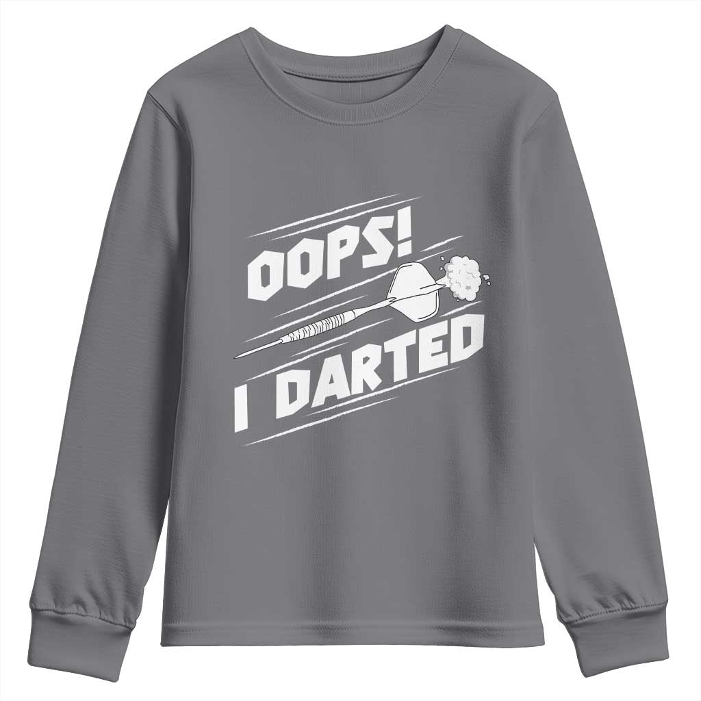 Funny Dart Thrower Youth Sweatshirt Oops I Darted Gift For Dartist - Wonder Print Shop