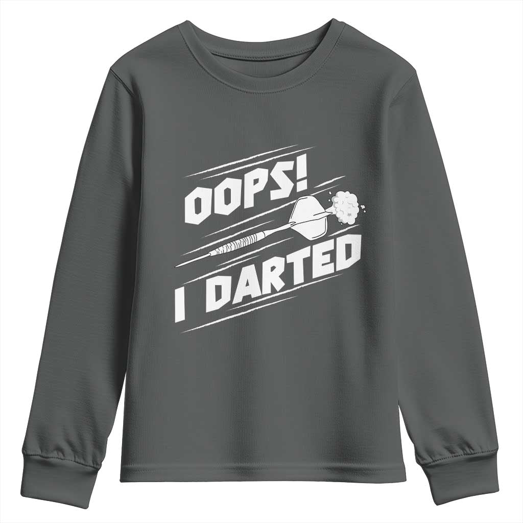 Funny Dart Thrower Youth Sweatshirt Oops I Darted Gift For Dartist - Wonder Print Shop