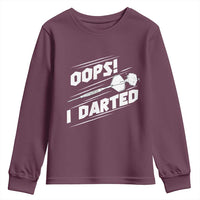 Funny Dart Thrower Youth Sweatshirt Oops I Darted Gift For Dartist - Wonder Print Shop