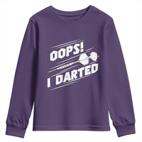 Funny Dart Thrower Youth Sweatshirt Oops I Darted Gift For Dartist - Wonder Print Shop