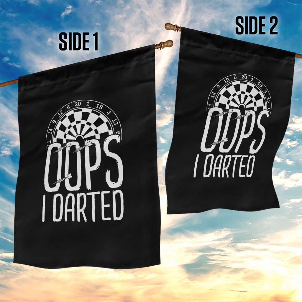 Sarcastic Dartist Gift Garden Flag Funny Oops I Darted Darts Lover - Wonder Print Shop