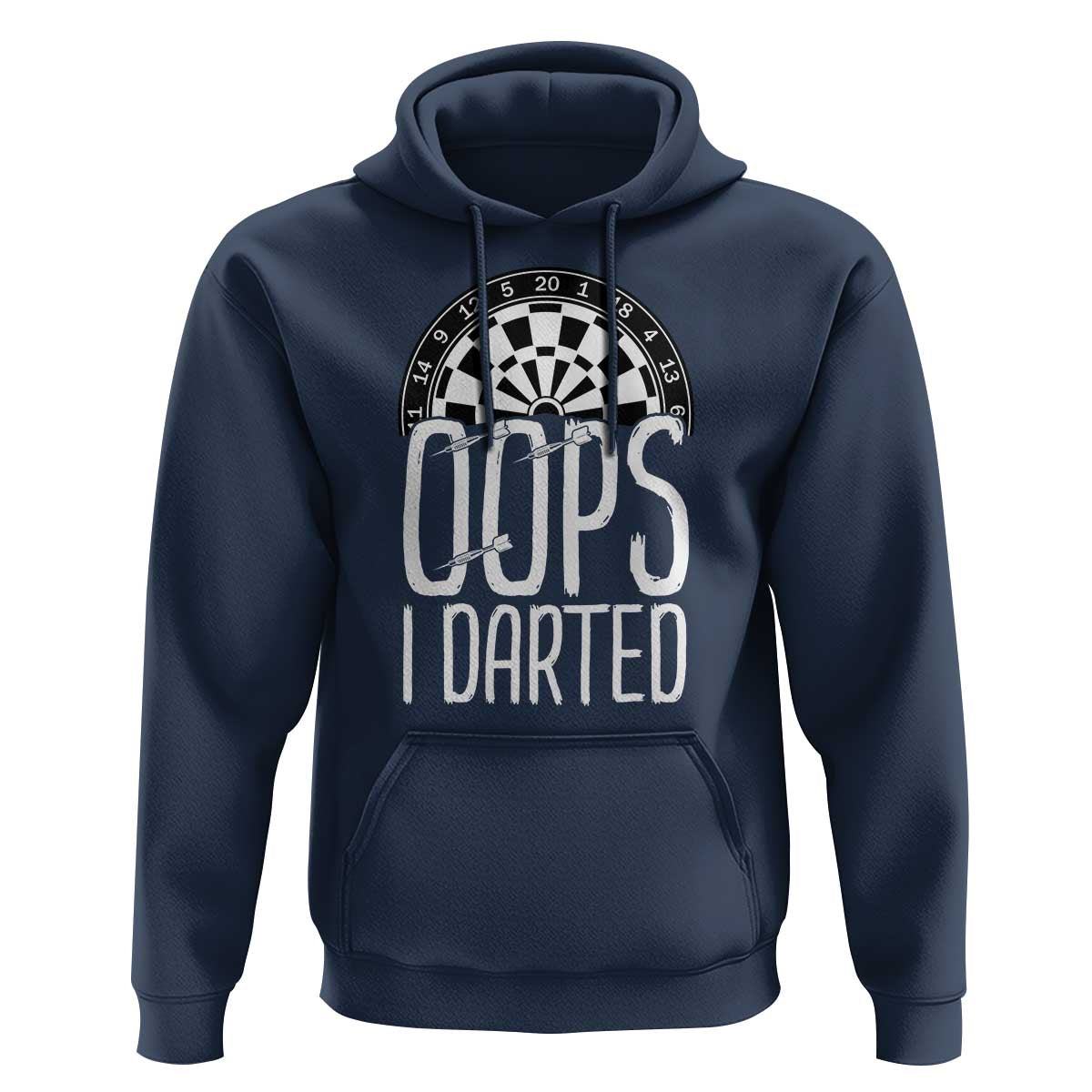 Sarcastic Dartist Gift Hoodie Funny Oops I Darted Darts Lover - Wonder Print Shop