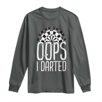 Sarcastic Dartist Gift Long Sleeve Shirt Funny Oops I Darted Darts Lover - Wonder Print Shop