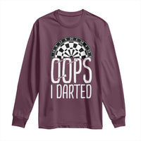 Sarcastic Dartist Gift Long Sleeve Shirt Funny Oops I Darted Darts Lover - Wonder Print Shop