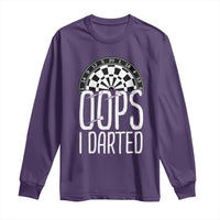 Sarcastic Dartist Gift Long Sleeve Shirt Funny Oops I Darted Darts Lover - Wonder Print Shop