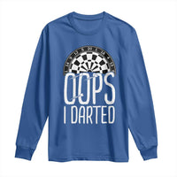 Sarcastic Dartist Gift Long Sleeve Shirt Funny Oops I Darted Darts Lover - Wonder Print Shop