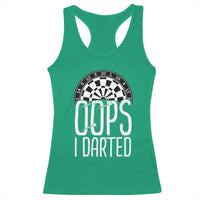 Sarcastic Dartist Gift Racerback Tank Top Funny Oops I Darted Darts Lover - Wonder Print Shop