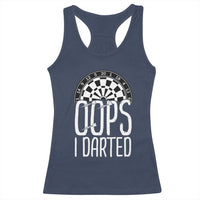Sarcastic Dartist Gift Racerback Tank Top Funny Oops I Darted Darts Lover - Wonder Print Shop