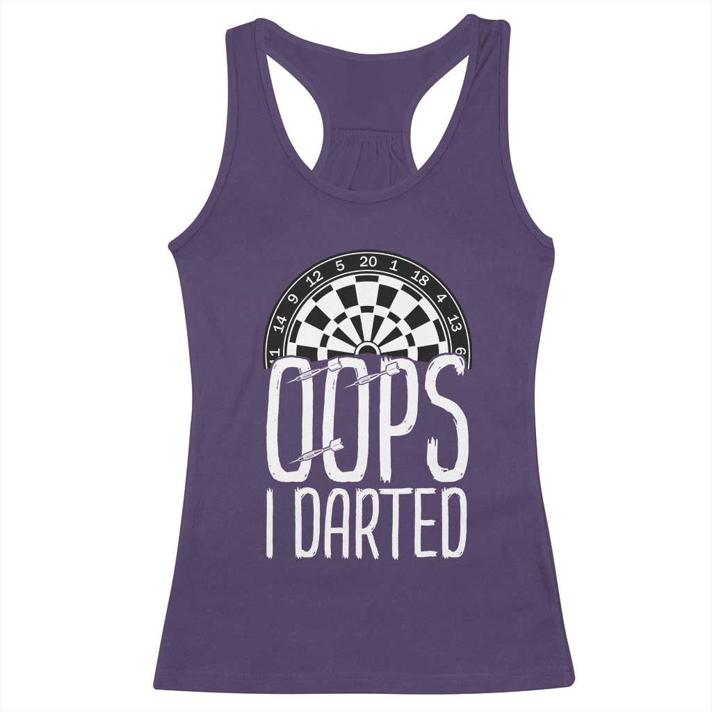 Sarcastic Dartist Gift Racerback Tank Top Funny Oops I Darted Darts Lover - Wonder Print Shop