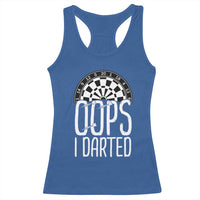 Sarcastic Dartist Gift Racerback Tank Top Funny Oops I Darted Darts Lover - Wonder Print Shop