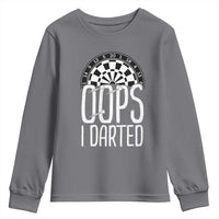 Sarcastic Dartist Gift Youth Sweatshirt Funny Oops I Darted Darts Lover - Wonder Print Shop