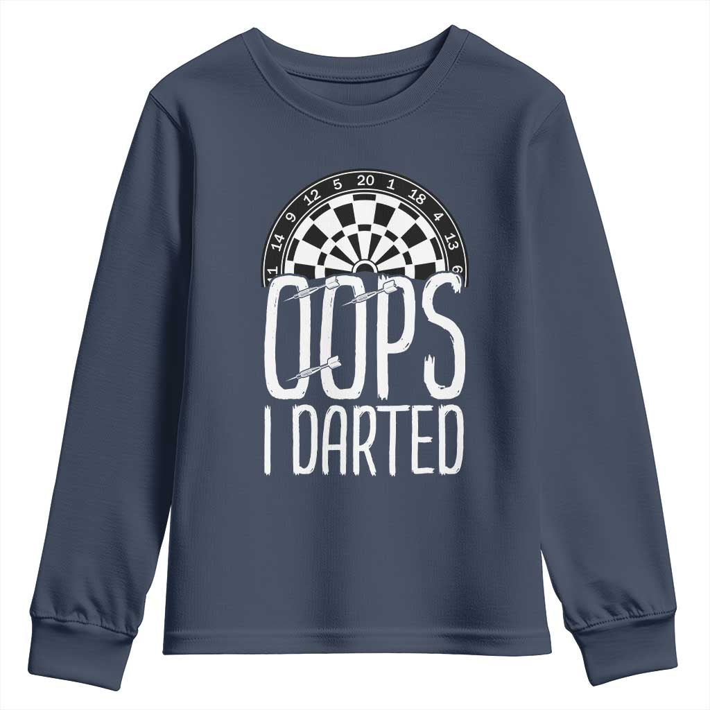 Sarcastic Dartist Gift Youth Sweatshirt Funny Oops I Darted Darts Lover - Wonder Print Shop