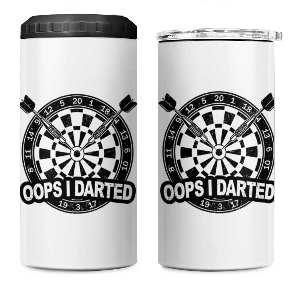 Funny Oops I Darted 4 in 1 Can Cooler Tumbler Sarcastic Dartist Darts Lover Gift - Wonder Print Shop