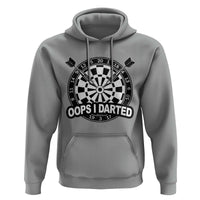 Funny Oops I Darted Hoodie Sarcastic Dartist Darts Lover Gift - Wonder Print Shop